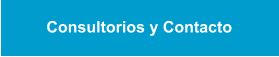 Consultorios y Contacto